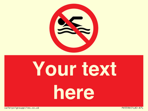 Custom No swimming prohibition Sign